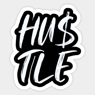 Hustler Hustle Tee Sticker